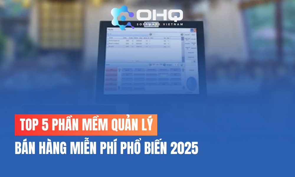 Top 5 Phần Mềm Quản Lý